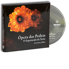 OPERA DAS PEDRAS<br>O espetaculo da Terra