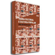 TEORIA CULTURAL E CULTURA POPULAR: UMA INTRODUC?O